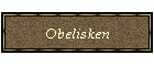 Obelisken